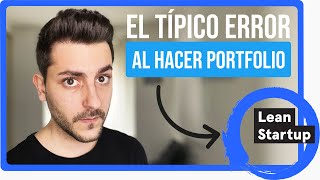  Aplicar LEAN Startup al hacer tu PORTAFOLIO  Eduardo Fierro Pro