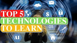 Top 5 Technologies To Learn 2022  Future Technologies  Trending Technologies