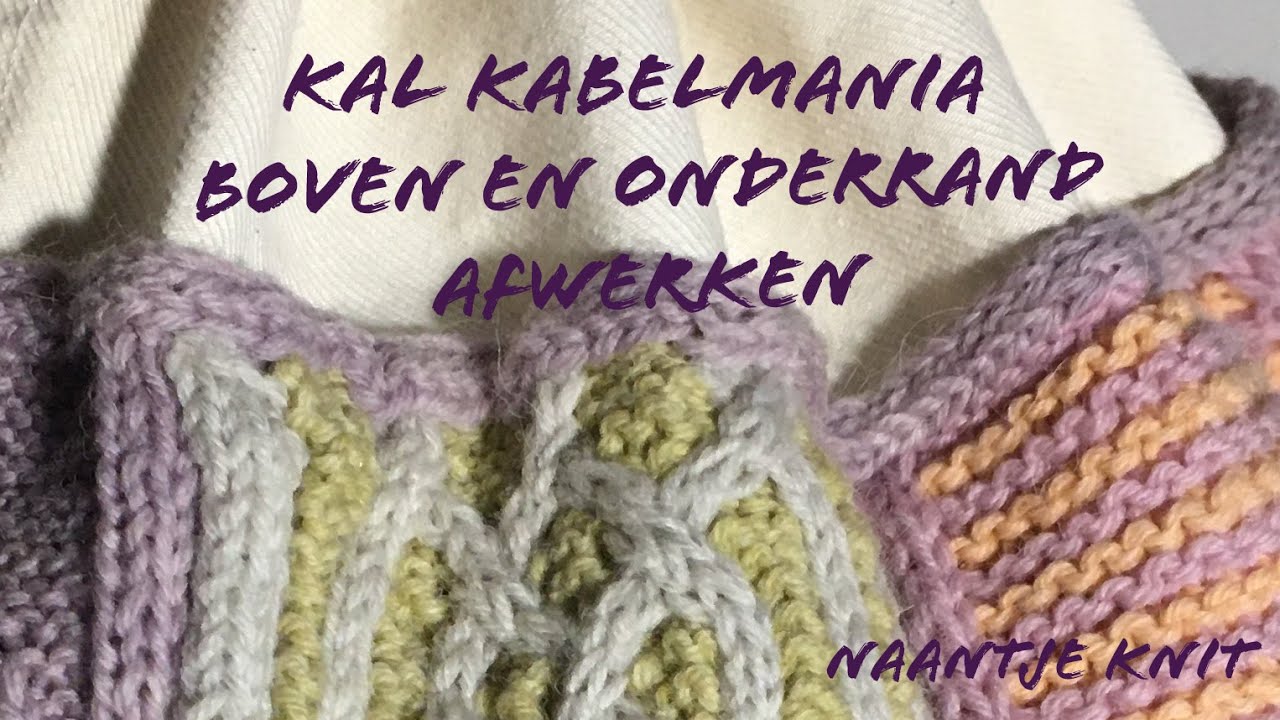 Naantje Knit's VIB Kal KabelMania blocken en naaien - YouTube