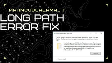 Destination path too long error fix