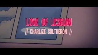 Love of Lesbian - Charlize SolTherón (Lyric Video) chords