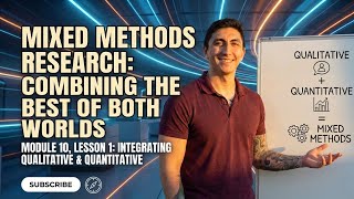Mixed Methods Research: Qualitative & Quantitative for Better Results