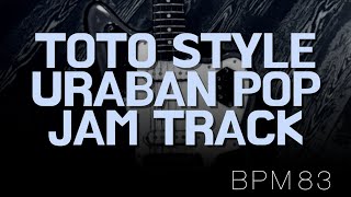 Video thumbnail of "TOTO Style - Urban Pop Rock Backing Track in A minor"