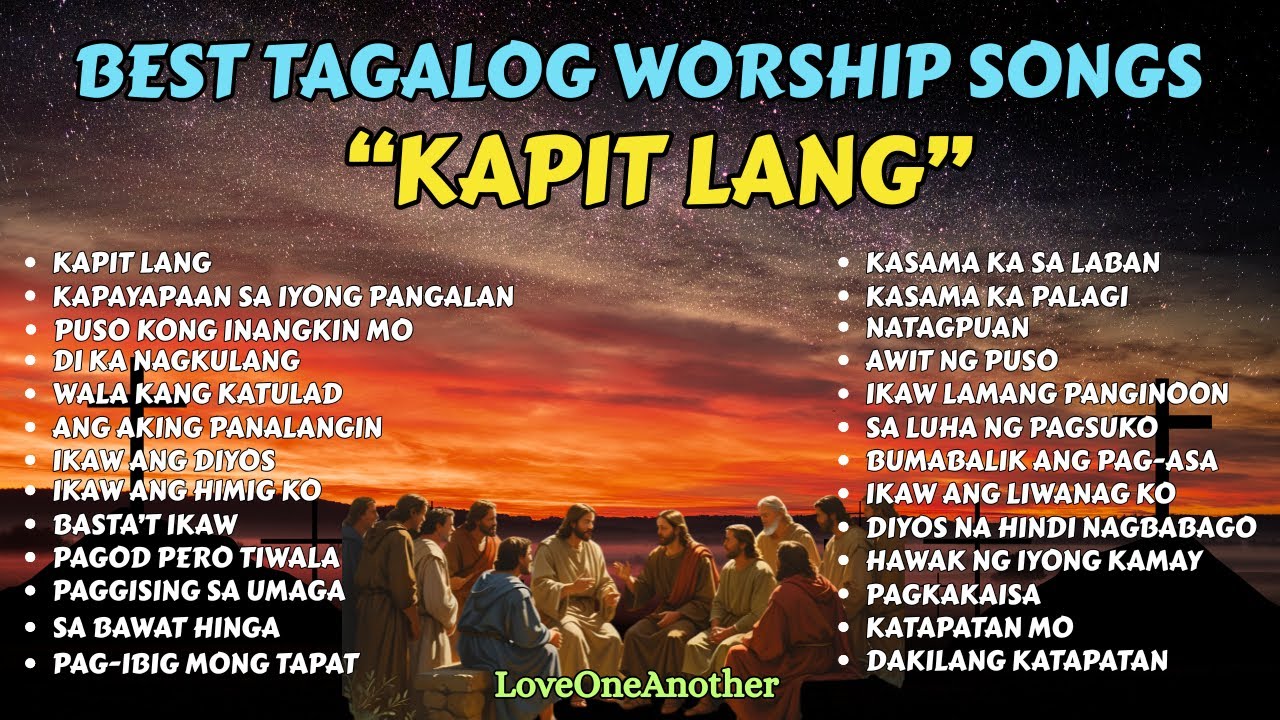 Top Tagalog Classic Christian  Praise and Worship Songs with Lyrics 2025 | New Collection Playlist