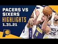 Indiana Pacers Highlights Vs Philadelphia 76ers January 31 2021 NBA 