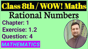 Wow Maths Class 8 Exercise 1.2 Question 4 | Wow Maths Class 8 Ch 1 Ex 1.2 | Maths Ki Ghanti