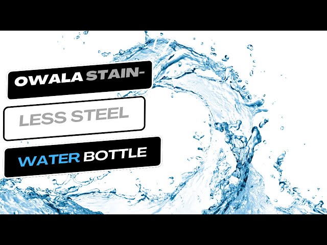 Best Owala Water Bottle: Your Hydration Game Changer