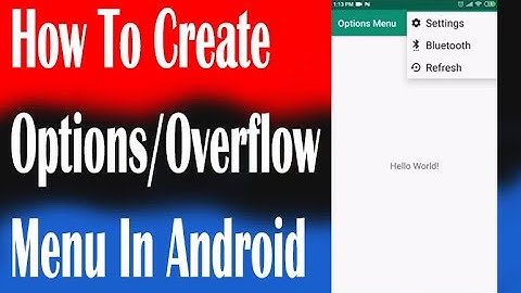How to create Options/Overflow Menu in Android Studio | Android App Development video#16