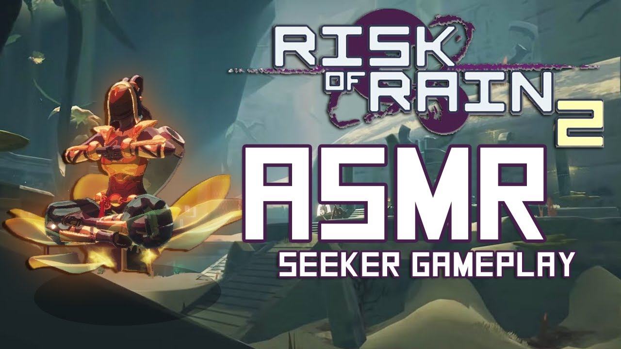 ASMR Gaming | Risk Of Rain 2 | Seeker Gameplay! - YouTube
