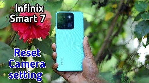 Infinix Smart 7 camera reset kaise kare, How to reset Camera in Infinix Smart 7,
