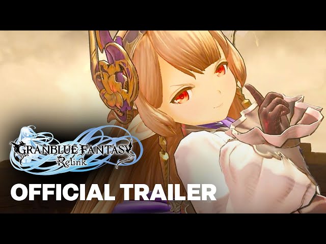 Granblue Fantasy: Relink - Official Boss Battles Gameplay Trailer 