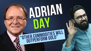 Adrian Day: Why Gold Is Only The Beginning