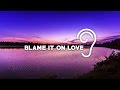 Uppermost - Blame It On Love (feat. Jacob Banks)
