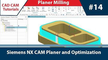 Siemens NX CAM: DAY_14:  Planer Milling tool path Optimization #siemens  #nx #cam  #miling #tools