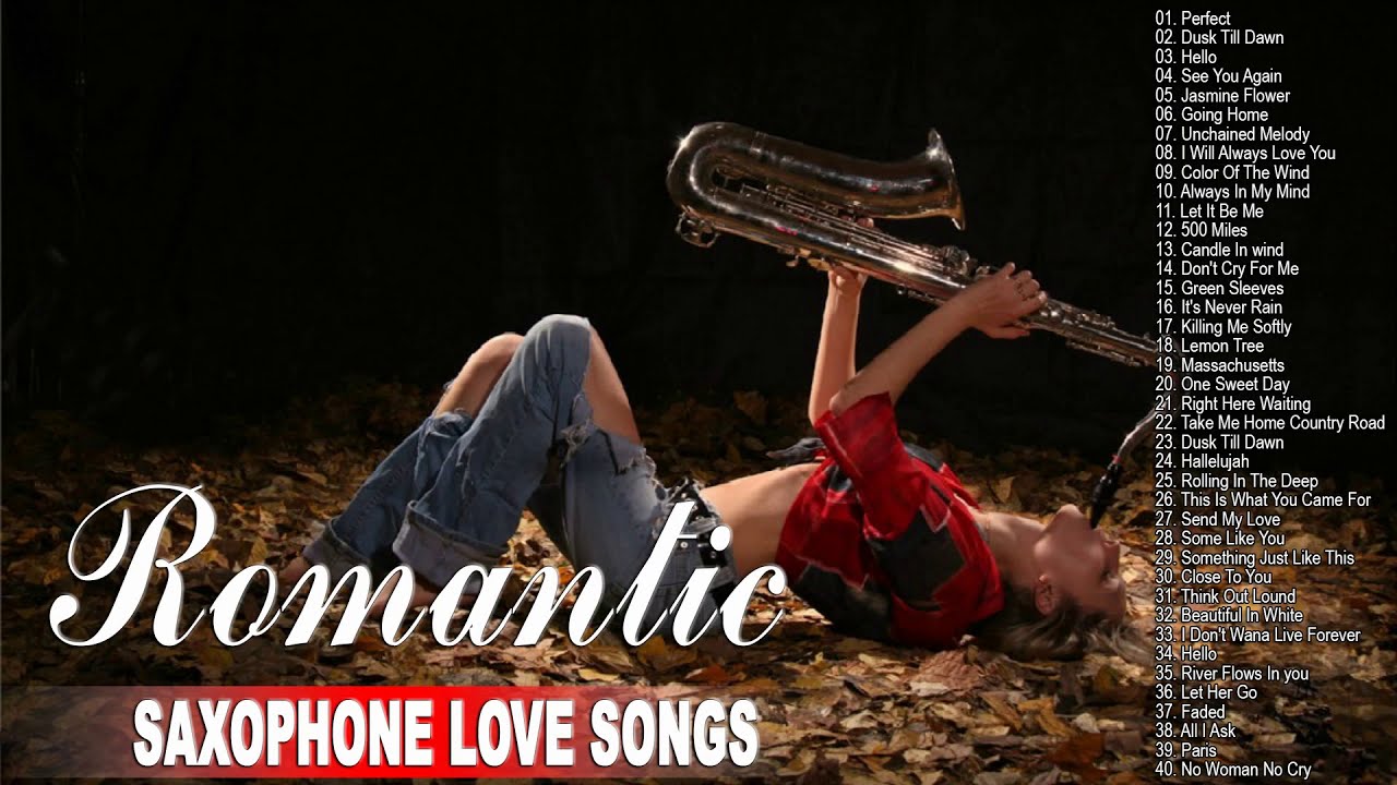 Top 50 Saxophone Love Songs Instrumental The Very Best Of Sax, Piano