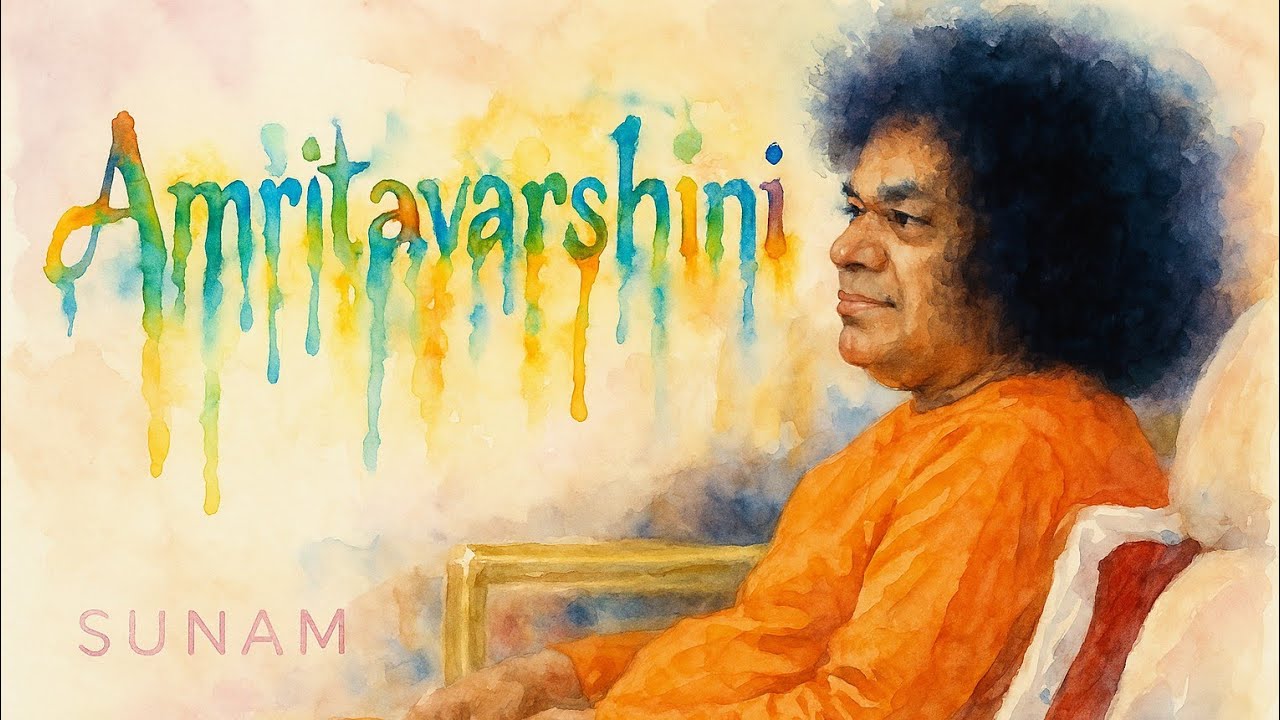 Amritavarshini Premamayi (Lyrics) | Sunam | Sathya Sai Bhajan | Raag Amritavarshini