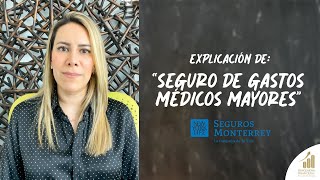 Conoce tú Seguro de Gastos Médicos: Planes Seguros Monterrey New York Life (VERSIÓN 2021)