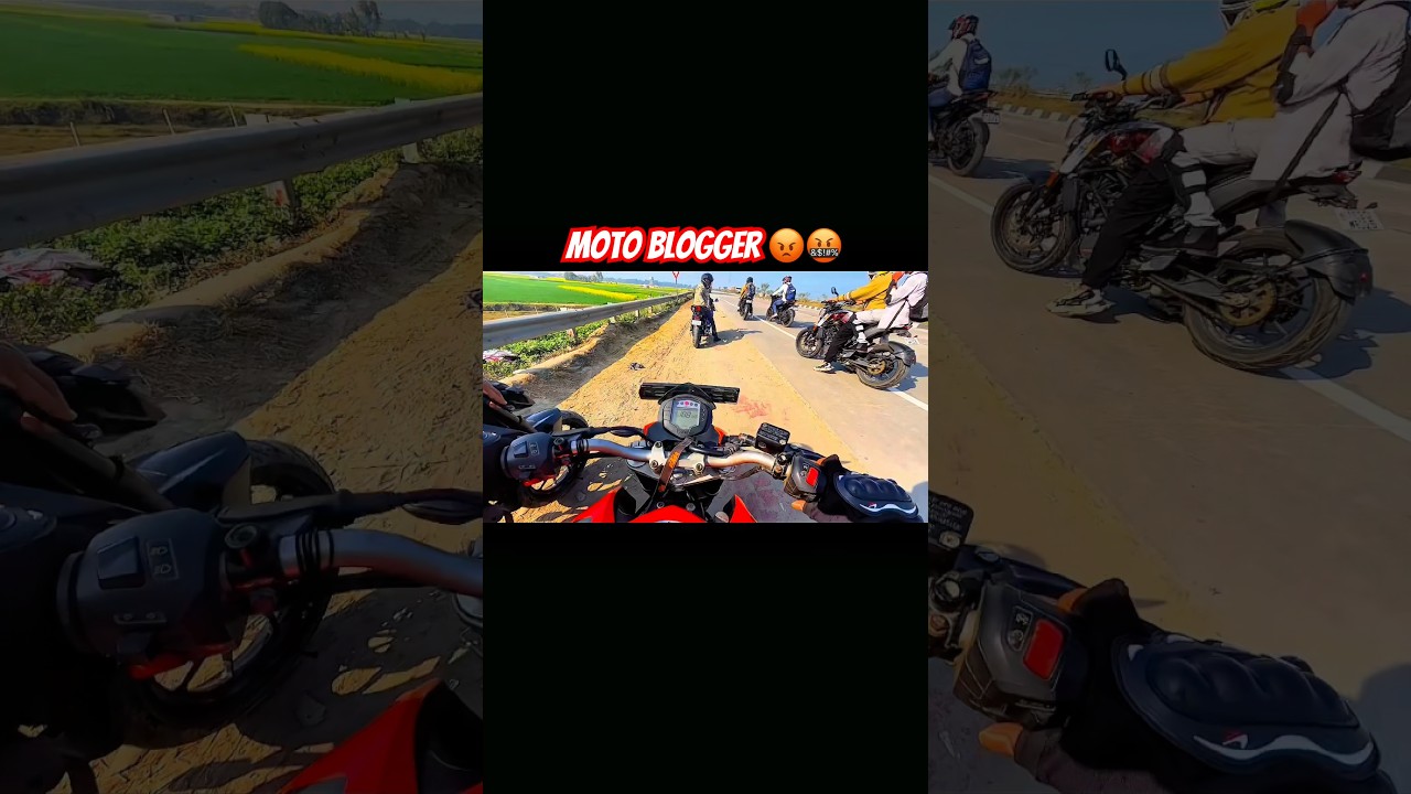 Moto blogger 😡🤬
