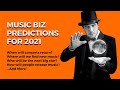 2021 Music Business Predictions - When Concerts Return, Release Strategies, Breakout Talent, & More!