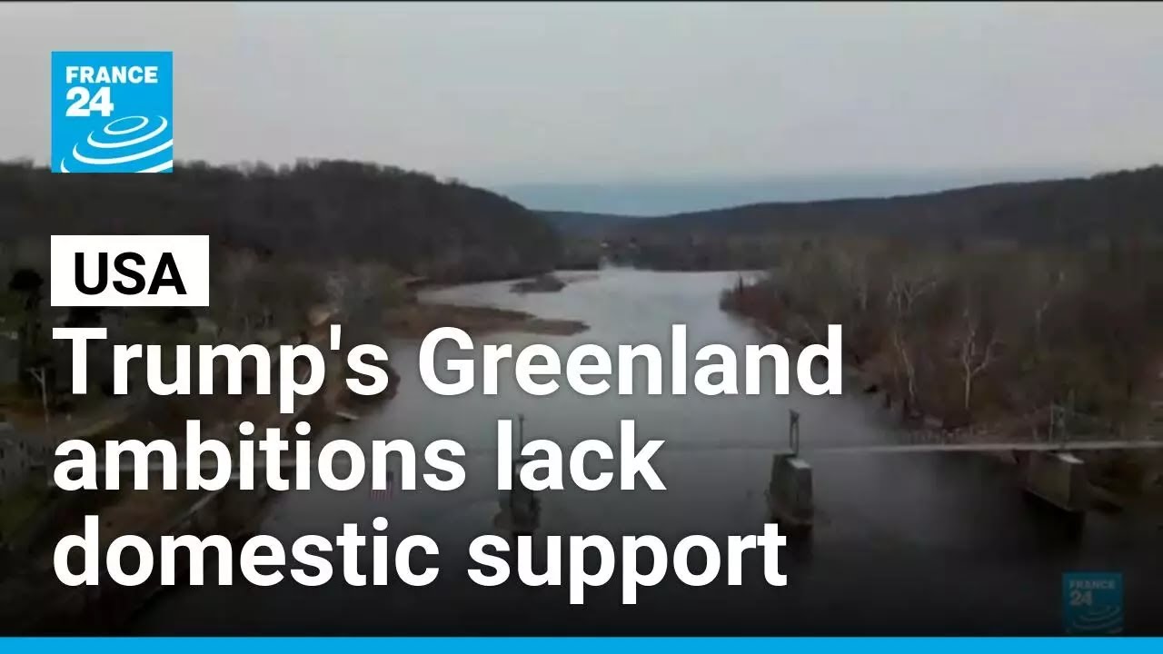 Trump's Greenland ambitions lack domestic support, polls show • FRANCE 24 English