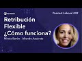 Retribución Flexible ¿Cómo funciona y cuáles son sus beneficios? | Factorial HR