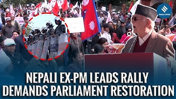 Ousted Nepali PM Leads Massive Rally, Demands Restoration of Dissolved Parliament
