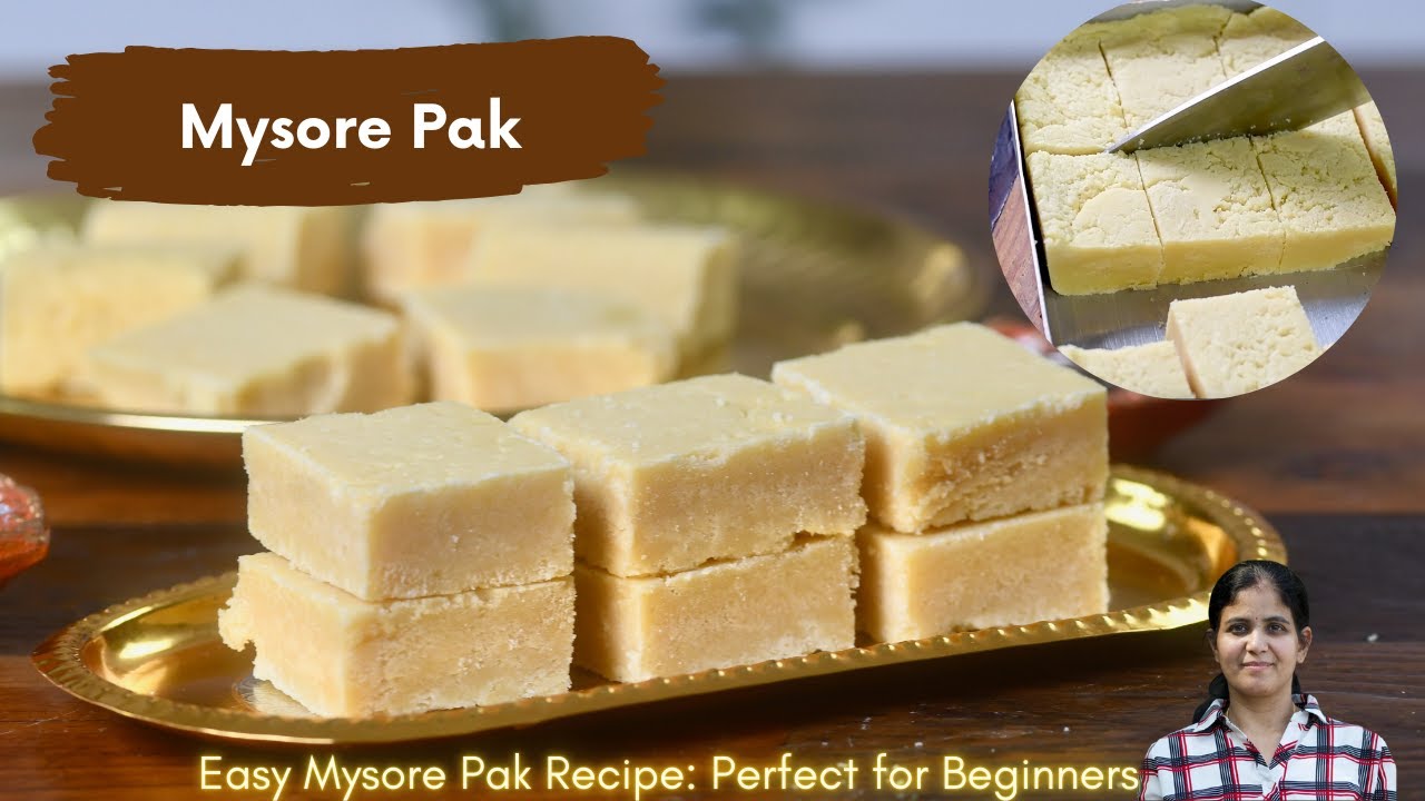 Mysore Pak | Master the Art of Mysore Pak: A Traditional Indian Treat