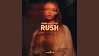 Video thumbnail of "Somma - Rush (Extended)"