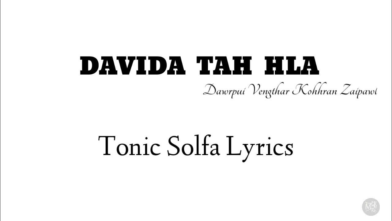 Davida Tah Hla Tonic Solfa Lyrics YouTube