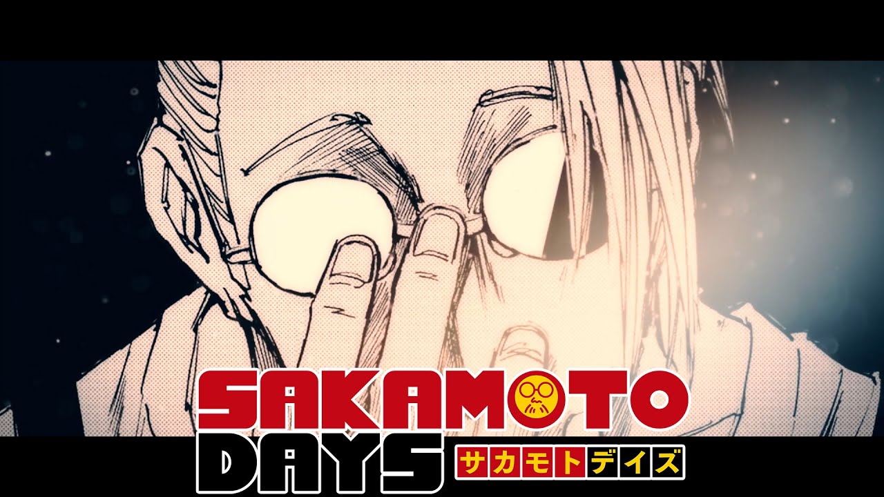 SAKAMOTO DAYS【サカモトデイズ】OPENING 