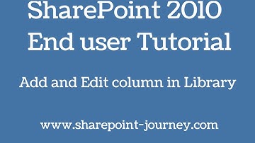 SharePoint 2010: Add  and Edit column in  library | SharePoint-Journey.com