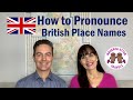 How to Pronounce British Place Names