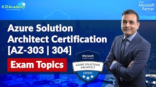 Microsoft Azure Solution Architect Certification: Everything You Need To Know | K21Academy