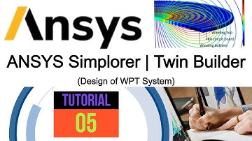 Wireless Power Transfer Simulation || Coil Design || Ansys Simplorer || Twin Builder || Tutorial 5