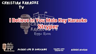 I Believe In You Male Key Karaoke Stryper.