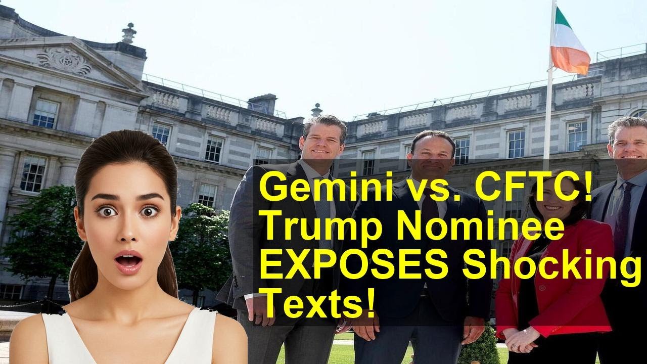 Gemini vs. CFTC! Trump Nominee EXPOSES Shocking Texts!