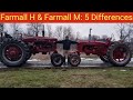 Farmall H & Farmall M: 5 Differences