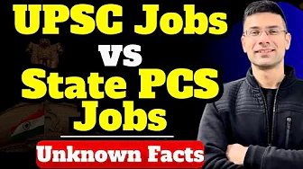 UPSC Jobs vs State PCS Jobs | Unknown Facts | Gaurav Kaushal