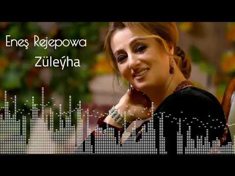 Enesh Rejepowa- Zuleyha