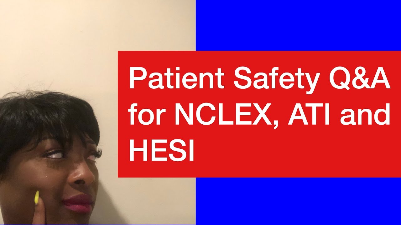 Patient Safety NCLEX Practice QnA YouTube