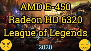 AMD E-450 + Radeon HD 6320 = LEAGUE OF LEGENDS