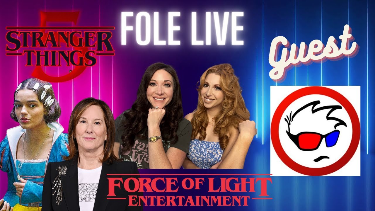 FOLE Live- Snow White, Stranger Things 5 and Kathleen Moves? Guest Salty Nerd