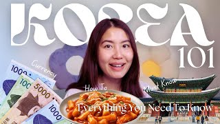 Everything You Need To Know Before Coming To Korea