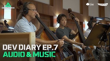 Delta Force | Dev Diary EP. 7 - Audio & Music