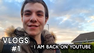 I Am Back On YouTube // Vlogs #1