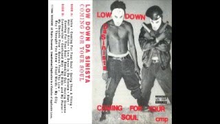 Low Down Da Sinista - Coming For Your Soul (Full Album)