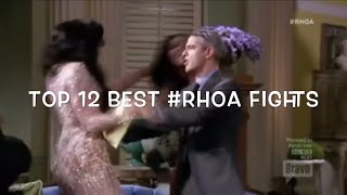 Best Housewives Fights | (Episode 3) | Top 12 Best #RHOA Fights from (Seasons 1-12)