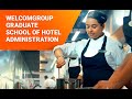 Welcomgroup graduate school of hotel administration  wgsha  bhm  ba culinary arts  mahe