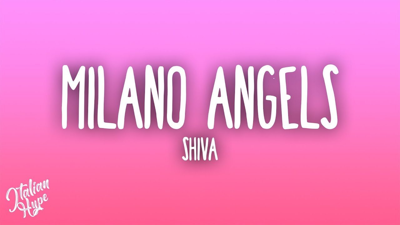 Shiva - Milano Angels - YouTube