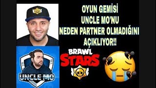 Oyun Gemi̇si̇ Uncle Monun Neden Partnerlik Alamadiğini Açikliyor Brawl Stars